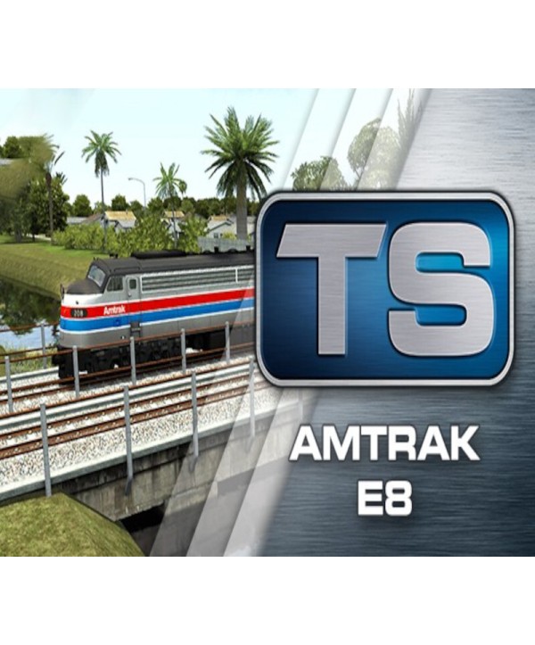 Train Simulator - Amtrak E8 Loco Add-On DLC Steam Key GLOBAL